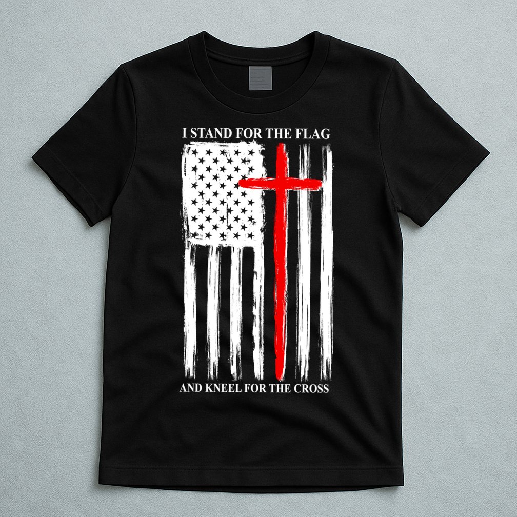 I Stand For the Flag And Kneel For The Cross Flag T-Shirt