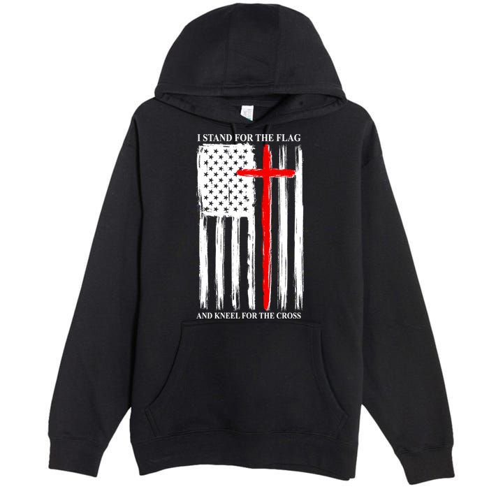 I Stand For the Flag And Kneel For The Cross Flag Premium Pullover Hoodie