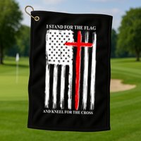 I Stand For the Flag And Kneel For The Cross Flag Golf Towel