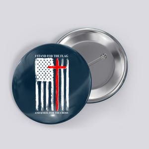 I Stand For the Flag And Kneel For The Cross Flag Button