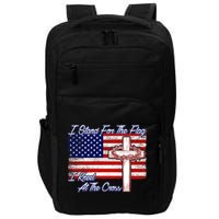 I Stand For The Flag I Kneel For The Cross Crown Of Thorns Impact Tech Backpack