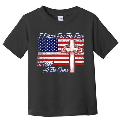 I Stand For The Flag I Kneel For The Cross Crown Of Thorns Toddler T-Shirt