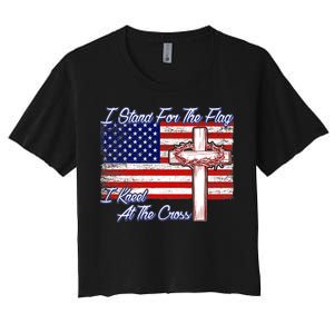 I Stand For The Flag I Kneel For The Cross Crown Of Thorns Women's Crop Top Tee