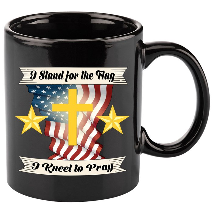 I Stand For The Flag I kneel To Pray America 11oz C Handle Ceramic Mug