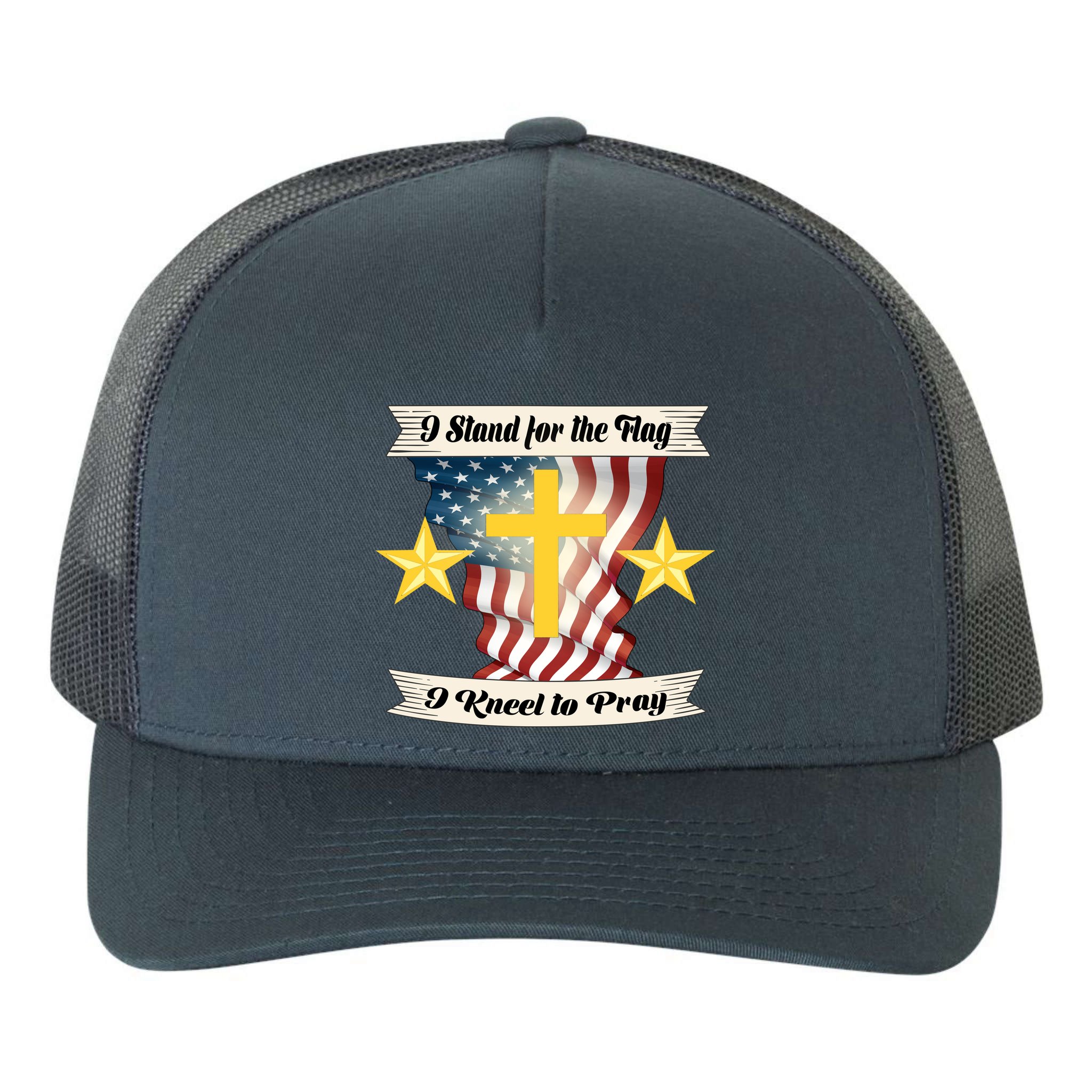 I Stand For The Flag I kneel To Pray America Yupoong Adult 5-Panel Trucker Hat