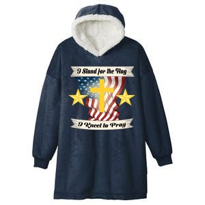 I Stand For The Flag I kneel To Pray America Hooded Wearable Blanket