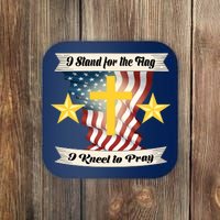 I Stand For The Flag I kneel To Pray America Coaster