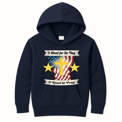 I Stand For The Flag I kneel To Pray America Kids Hoodie