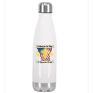 I Stand For The Flag I kneel To Pray America Stainless Steel Insulated Water Bottle