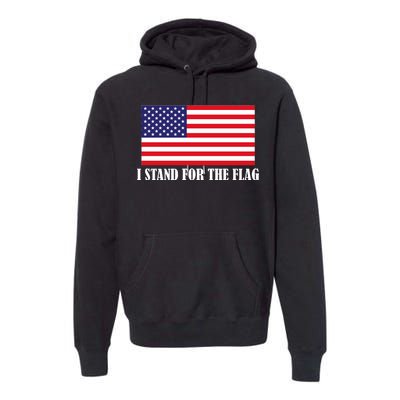 I Stand For The Flag USA National Anthem Premium Hoodie