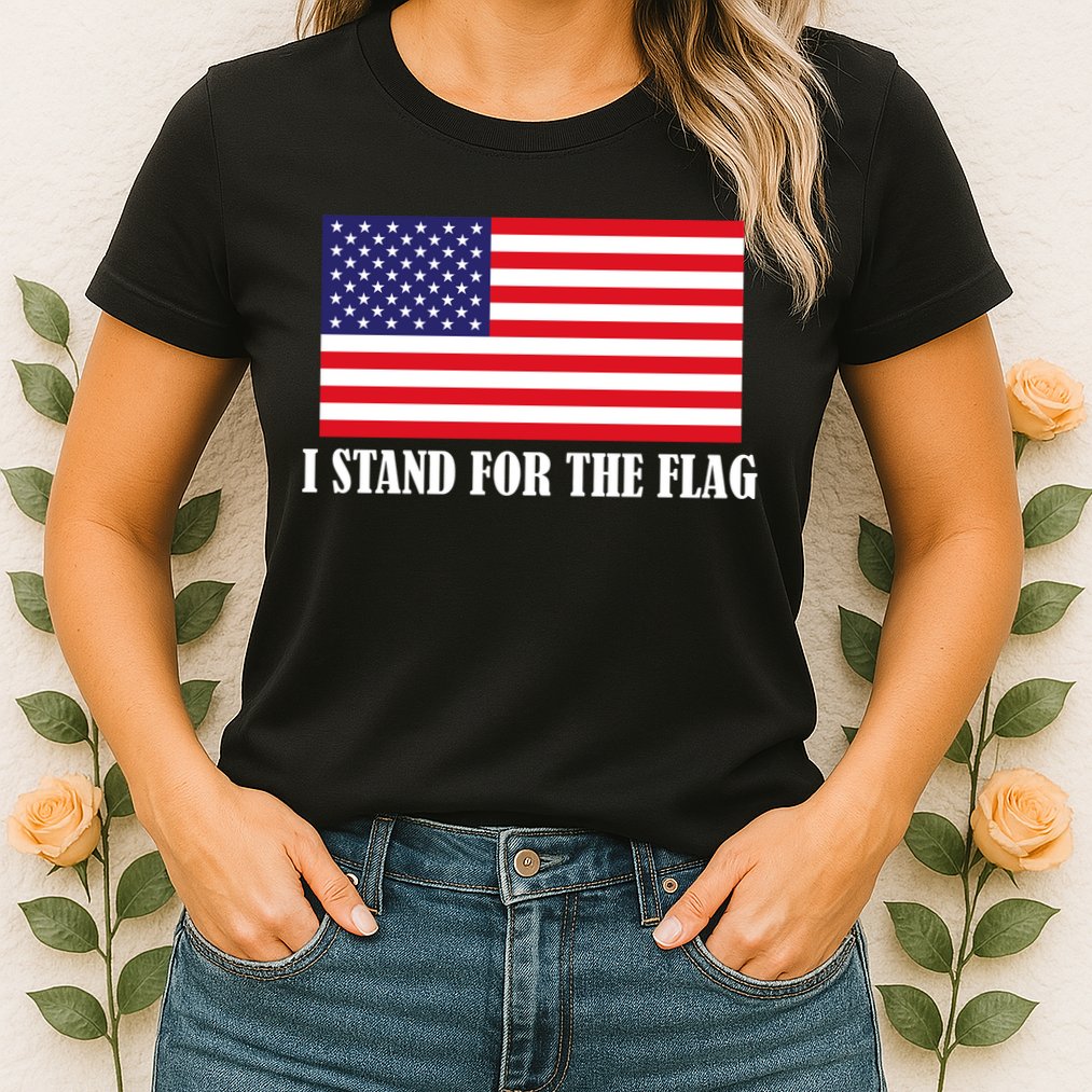 I Stand For The Flag USA National Anthem Womens T-Shirt
