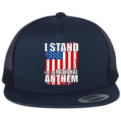 I Stand For The National Anthem Flat Bill Trucker Hat