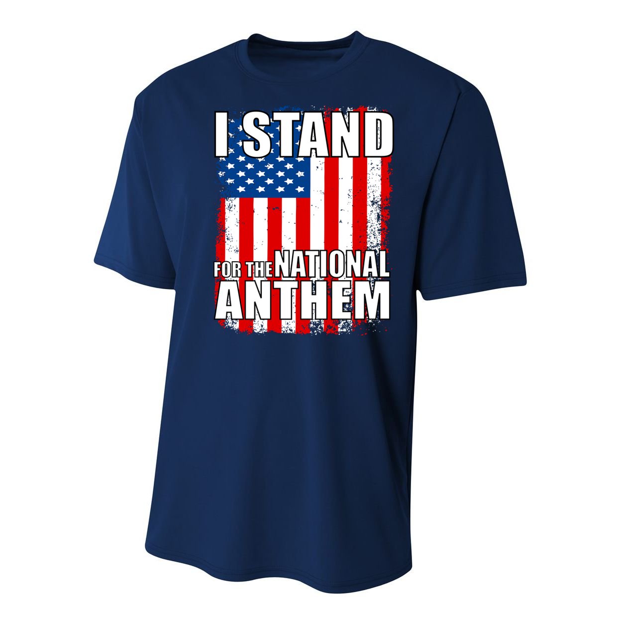 I Stand For The National Anthem Youth Performance Sprint T-Shirt