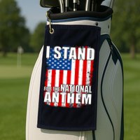 I Stand For The National Anthem Golf Towel