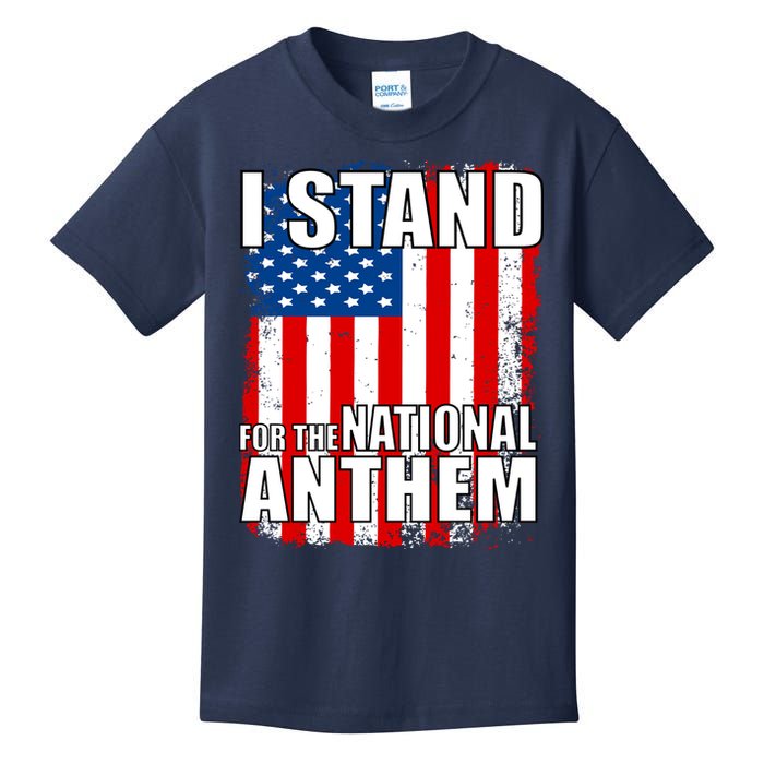 I Stand For The National Anthem Kids T-Shirt