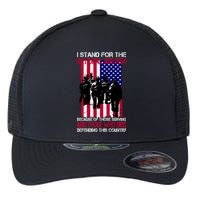 I Stand For The National Anthem Defending This Country Flexfit Unipanel Trucker Cap