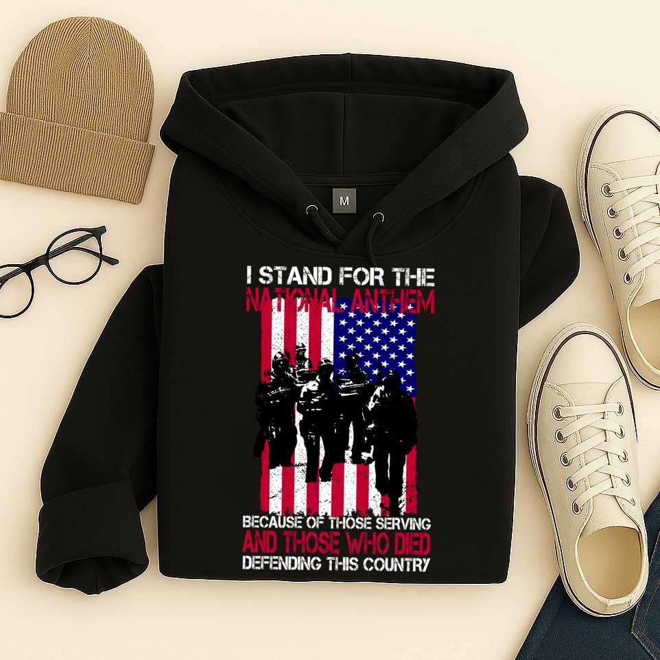 I Stand For The National Anthem Defending This Country Hoodie