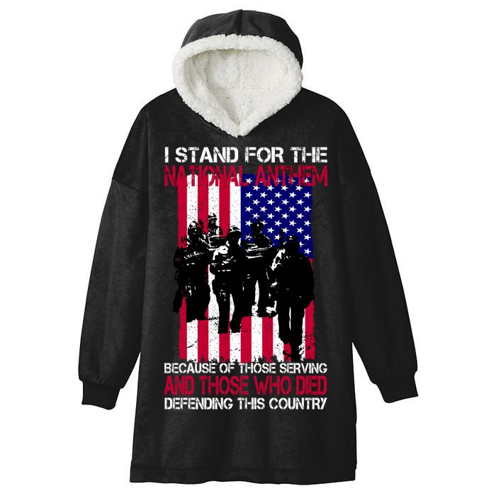 I Stand For The National Anthem Defending This Country Hooded Wearable Blanket