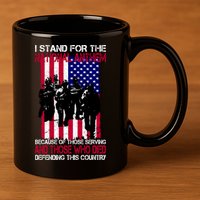 I Stand For The National Anthem Defending This Country 11oz C Handle Ceramic Mug