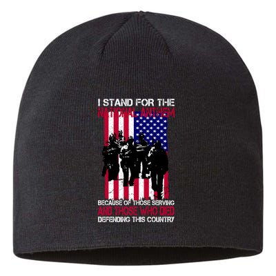 I Stand For The National Anthem Defending This Country Sustainable Beanie