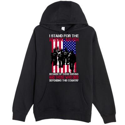 I Stand For The National Anthem Defending This Country Premium Pullover Hoodie