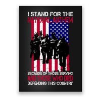 I Stand For The National Anthem Defending This Country Poster