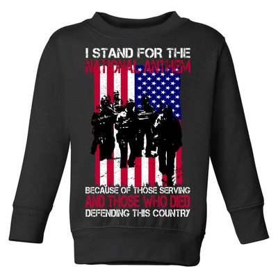 I Stand For The National Anthem Defending This Country Toddler Sweatshirt