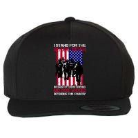 I Stand For The National Anthem Defending This Country Wool Snapback Cap