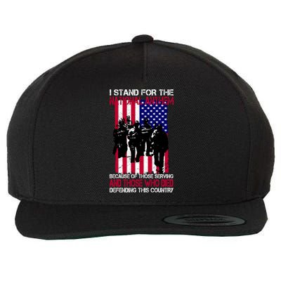 I Stand For The National Anthem Defending This Country Wool Snapback Cap