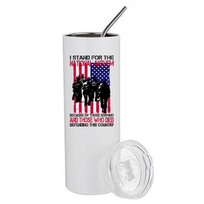 I Stand For The National Anthem Defending This Country Stainless Steel Tumbler