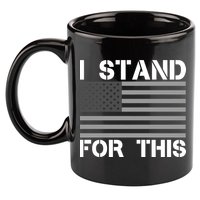 I Stand For This USA Flag 11oz C Handle Ceramic Mug