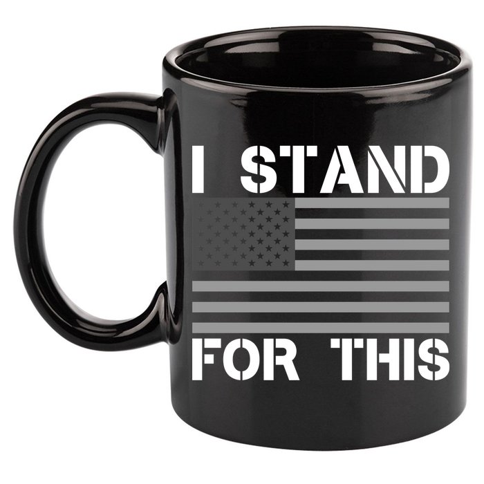 I Stand For This USA Flag 11oz C Handle Ceramic Mug