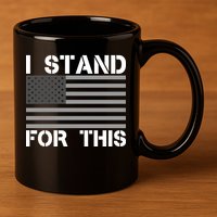 I Stand For This USA Flag 11oz C Handle Ceramic Mug
