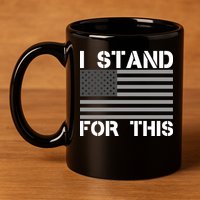 I Stand For This USA Flag 11oz C Handle Ceramic Mug