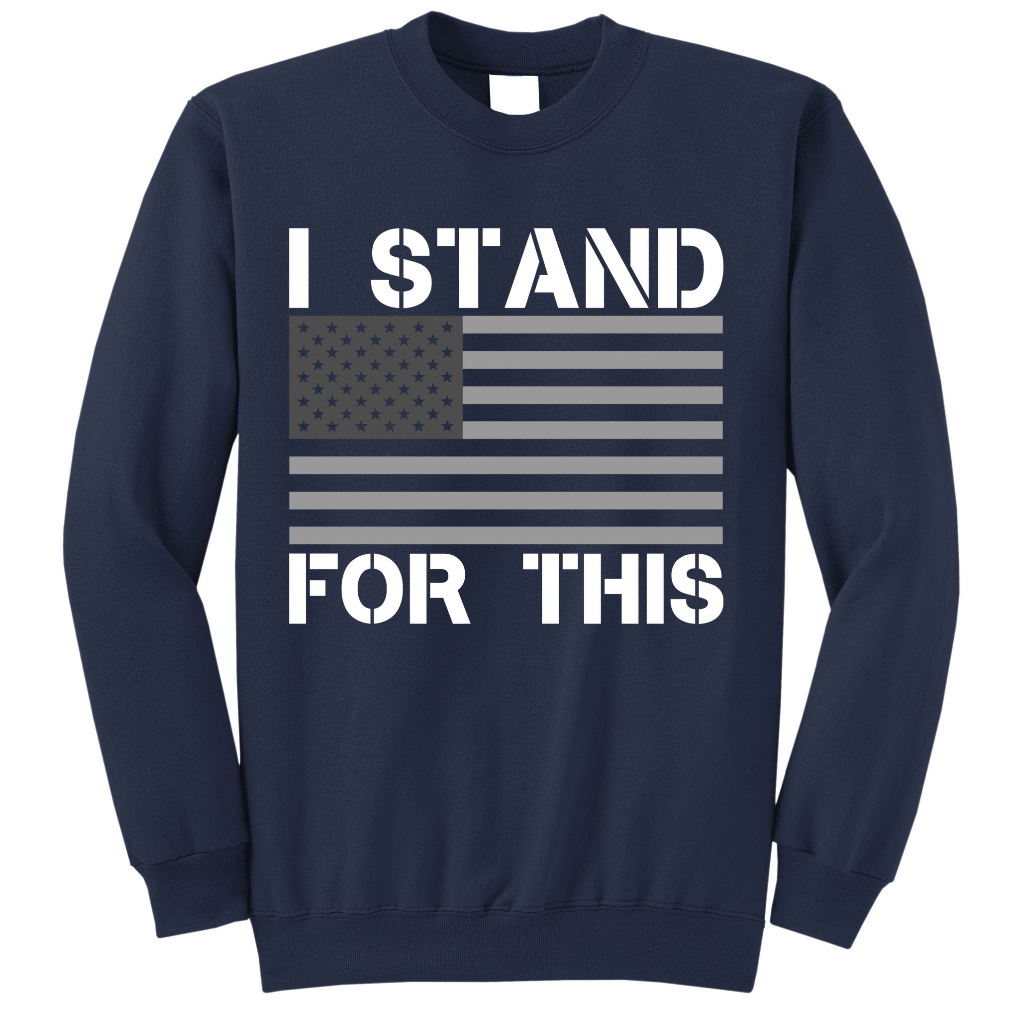 I Stand For This USA Flag Sweatshirt