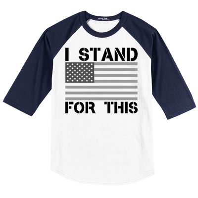 I Stand For This USA Flag Baseball Sleeve Shirt