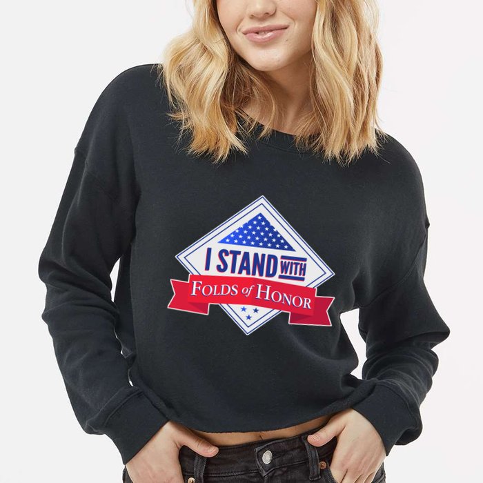 I Stand With Folds Of Honor Cropped Pullover Crew