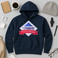 I Stand With Folds Of Honor Hoodie