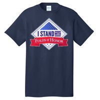 I Stand With Folds Of Honor Tall T-Shirt