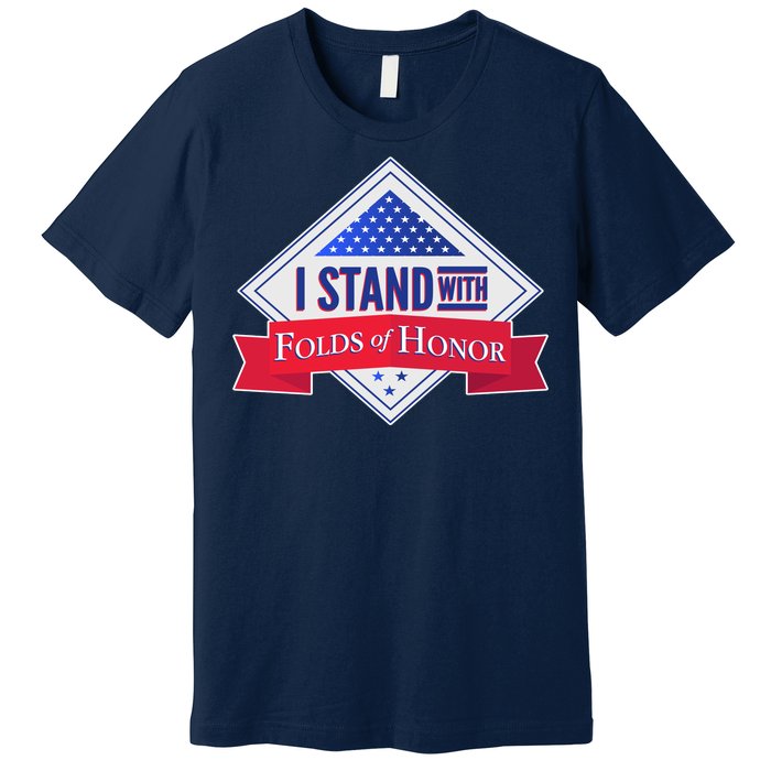 I Stand With Folds Of Honor Premium T-Shirt