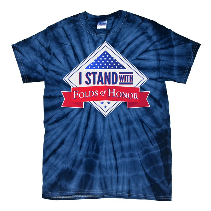 I Stand With Folds Of Honor Tie-Dye T-Shirt