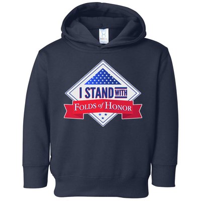 I Stand With Folds Of Honor Toddler Hoodie