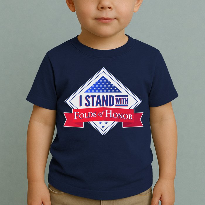I Stand With Folds Of Honor Toddler T-Shirt