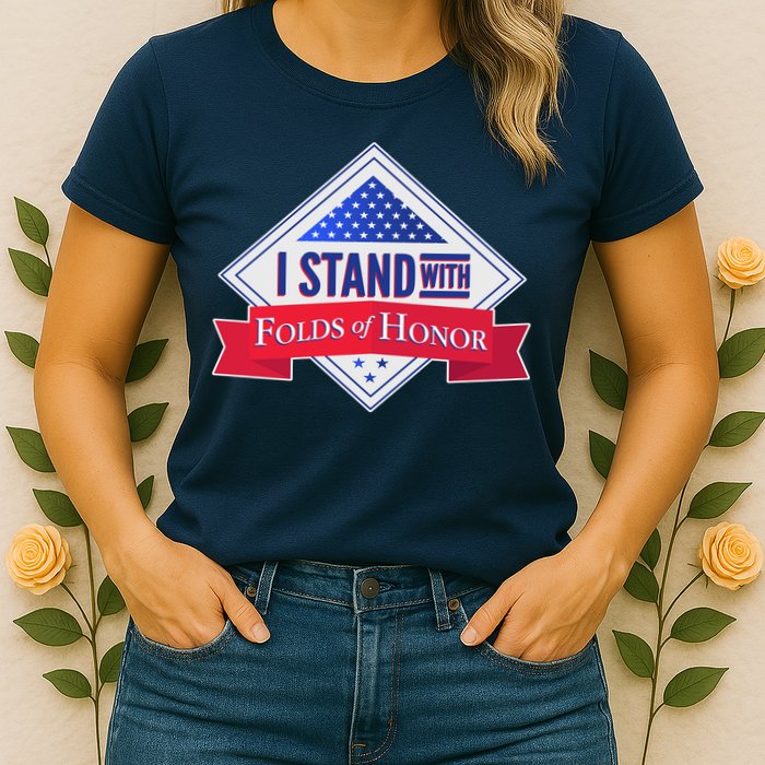 I Stand With Folds Of Honor Womens T-Shirt
