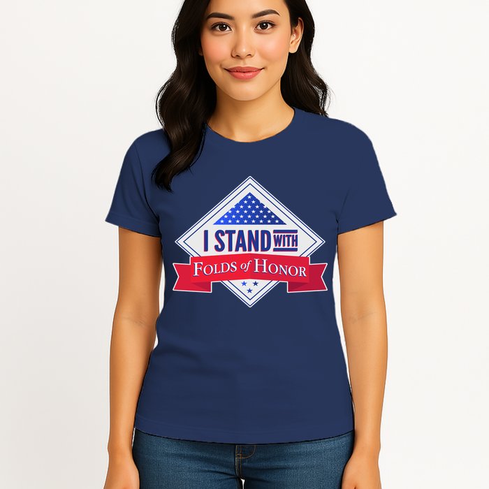 I Stand With Folds Of Honor Womens T-Shirt