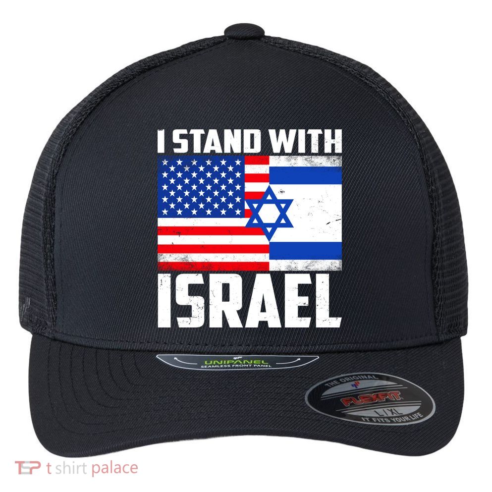 I Stand With Israel US Flags United Distressed Flexfit Unipanel Trucker Cap