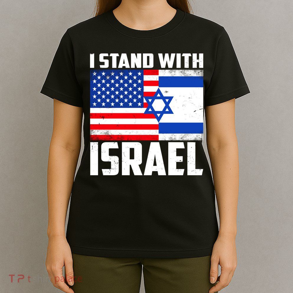 I Stand With Israel US Flags United Distressed T-Shirt