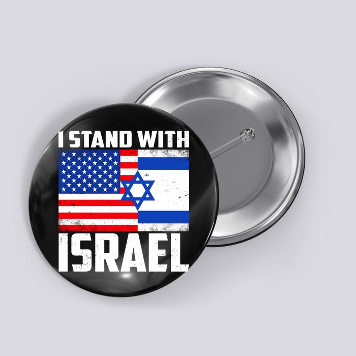 I Stand With Israel US Flags United Distressed Button