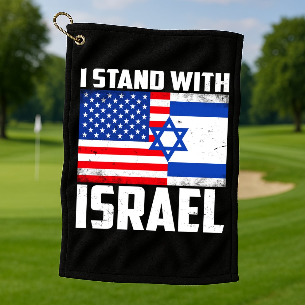I Stand With Israel US Flags United Distressed Golf Towel