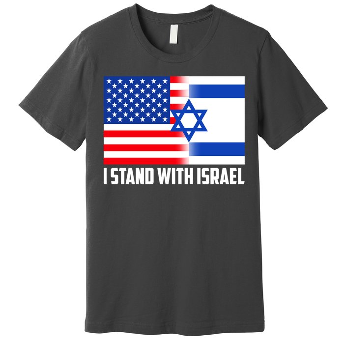 I Stand With Israel USA Flags United Together Premium T-Shirt